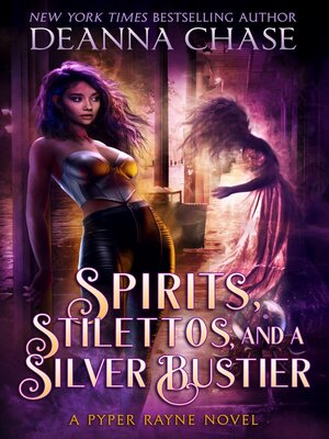 cover image of Spirits, Stilettos, and a Silver Bustier